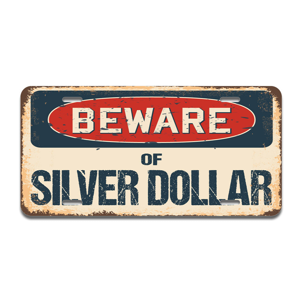 Beware of Silver Dollar