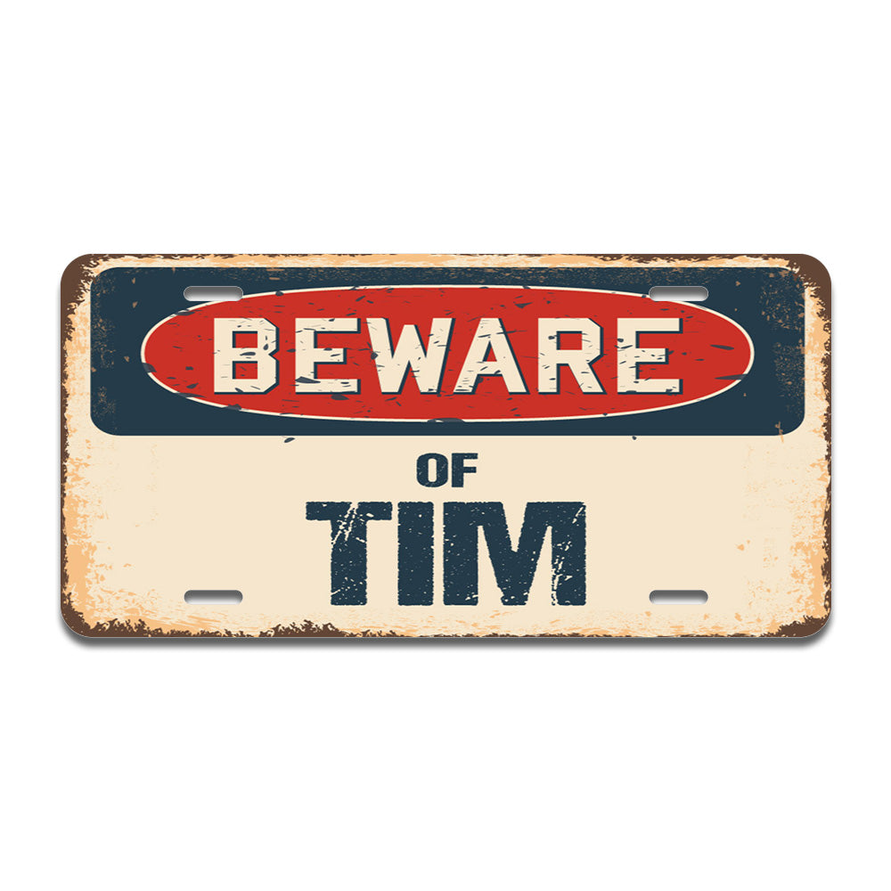 Beware of Tim