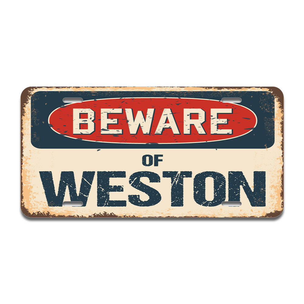 Beware of Weston