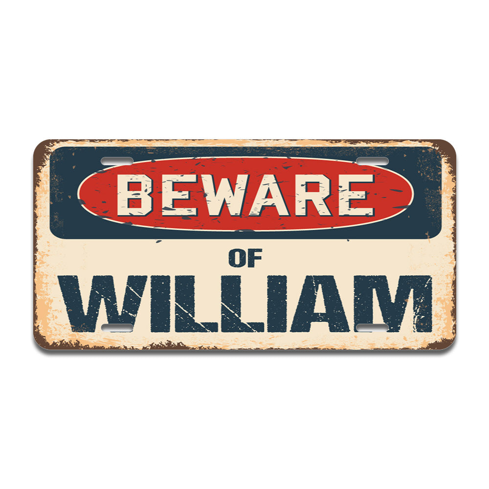 Beware of William