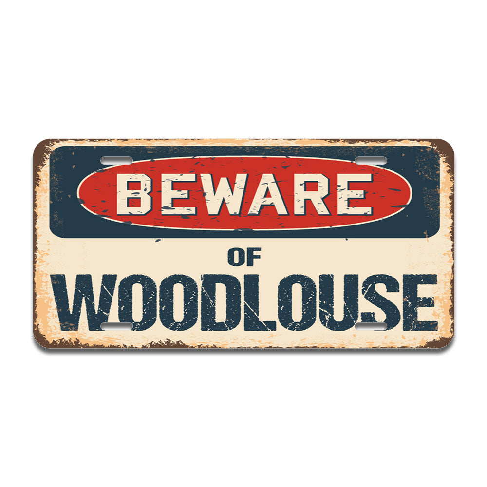 Beware of Woodlouse
