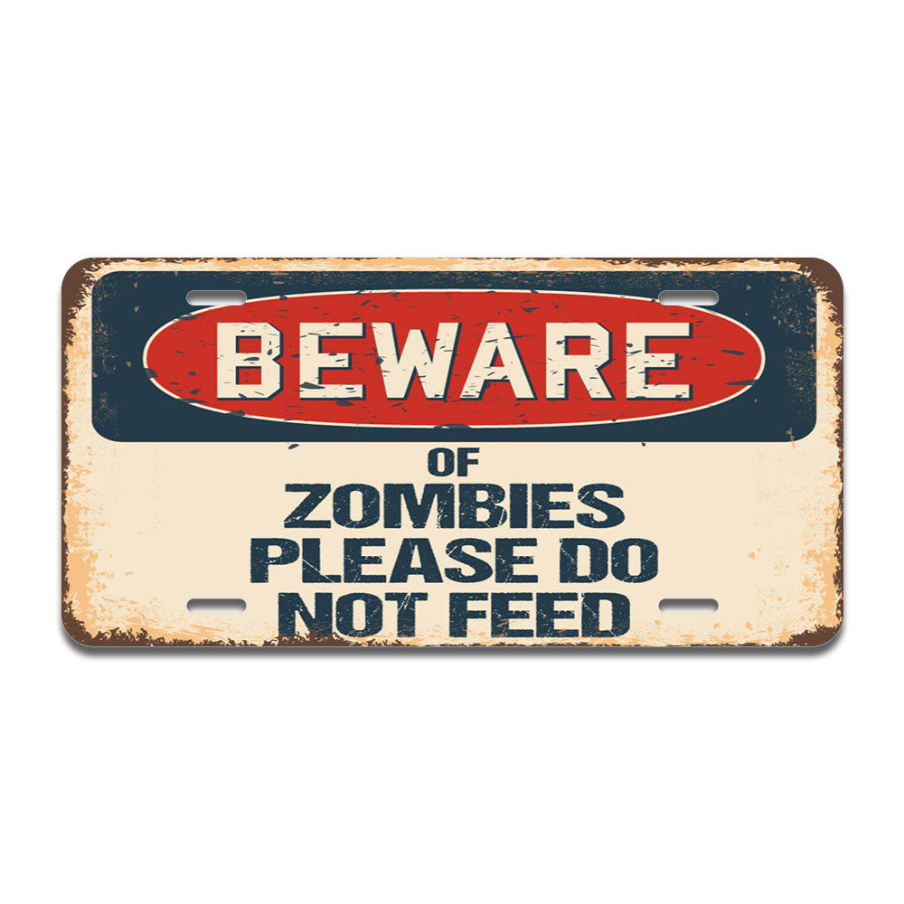 Beware of Zombies Please Do Not Feed