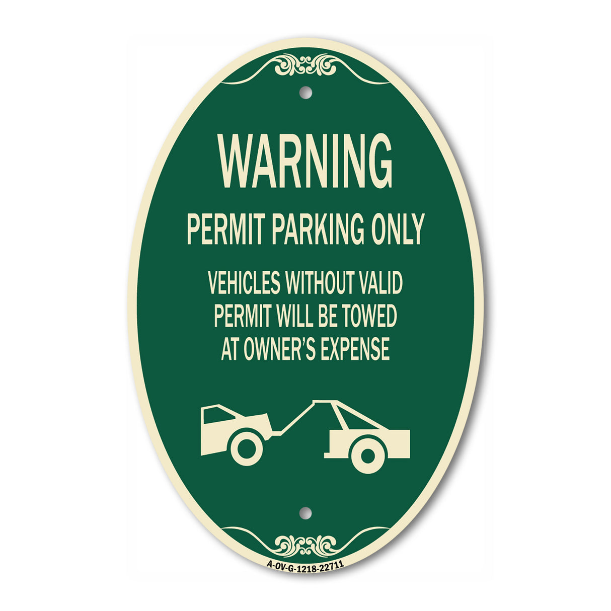 Warning Permit Parking Only Vehicles Without Permits Will Be Towed at Owner's Expense (Tow Truck Symbol)
