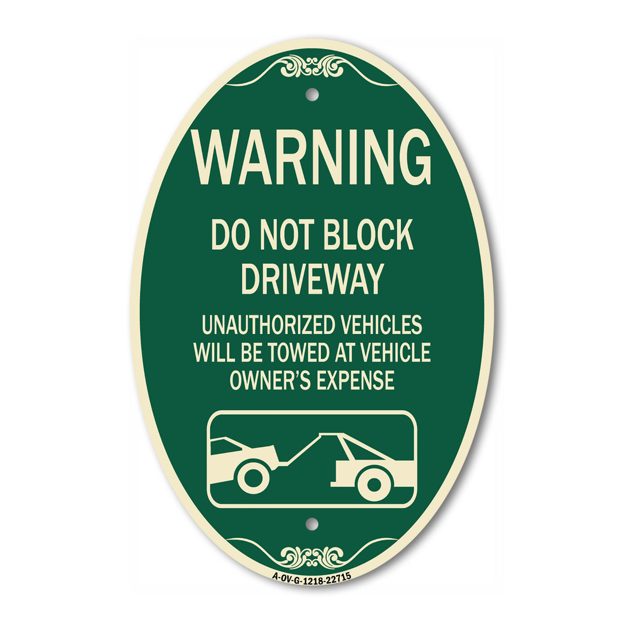 Warning Do Not Block Driveway (With Graphic)