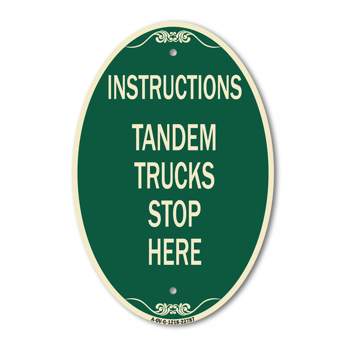 Truck Sign Instructions Tandem Trucks Stop Here