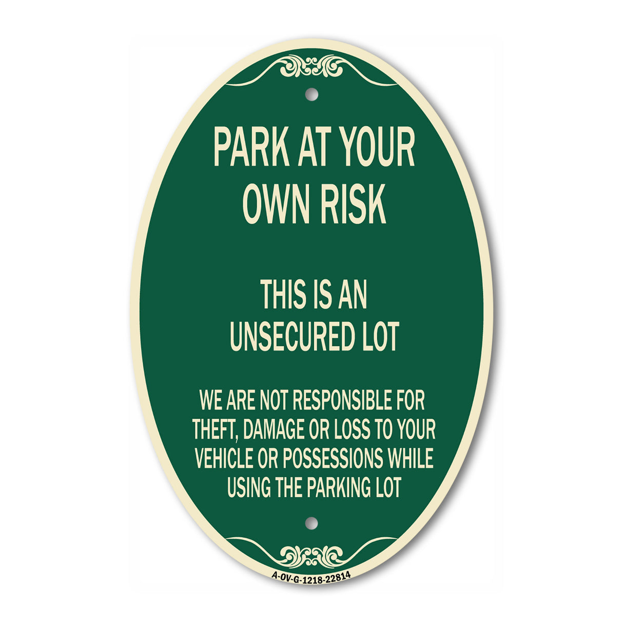 This Is an Unsecured Lot - We Are Not Responsible for Theft Damage or Loss to Your Vehicle or Possessions