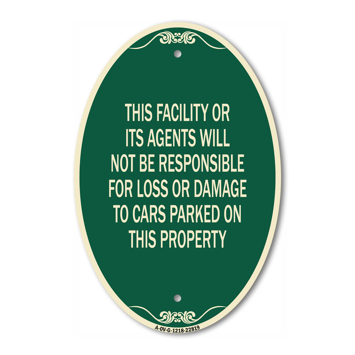 This Facility or Its Agents Will Not Be Responsible for Loss or Damage to Cars Parked on This Property