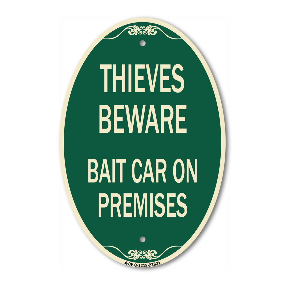 Thieves Beware Bait Car on Premises