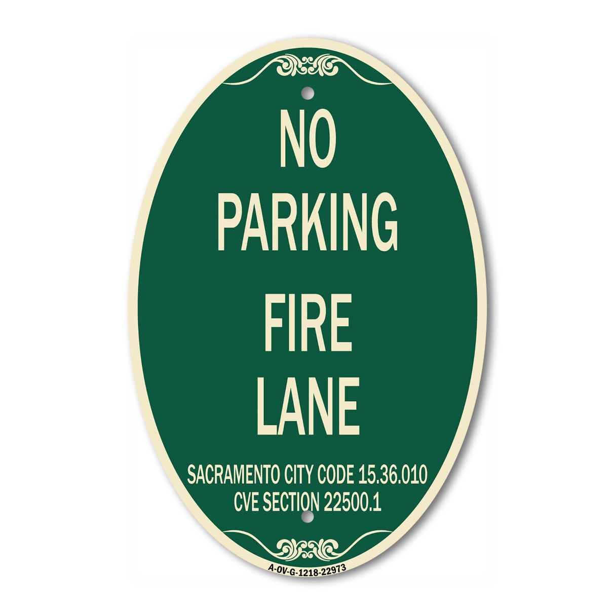 Sacramento No Parking Fire Lane Sign City Code 15.36.010 CVC Section 22500.1