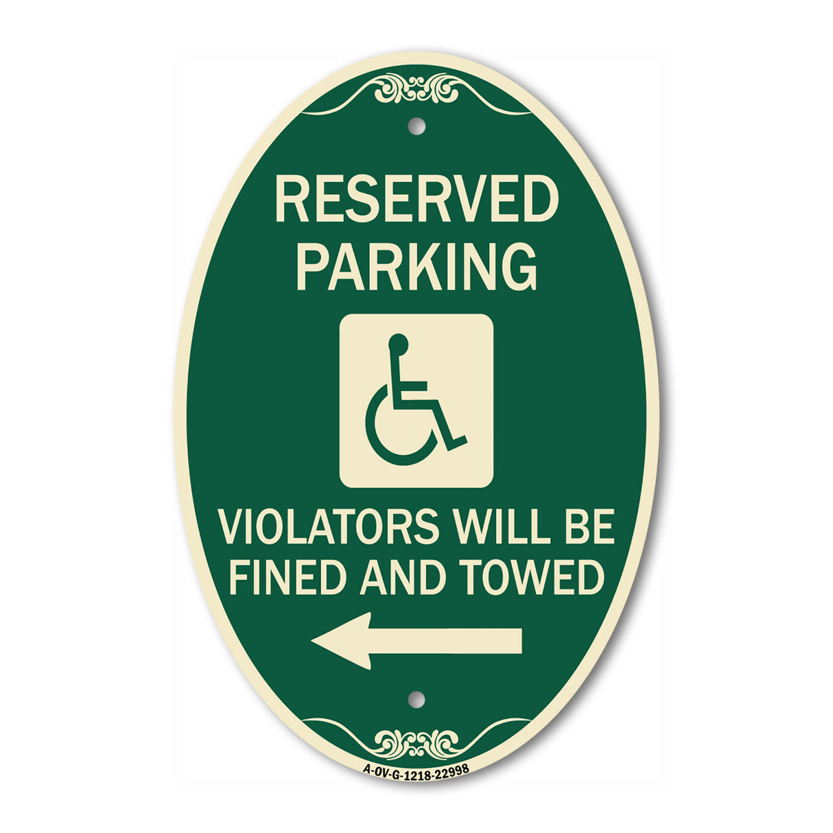 Reserved Parking Violators Will Be Fined and Towed (Left Arrow Symbol)