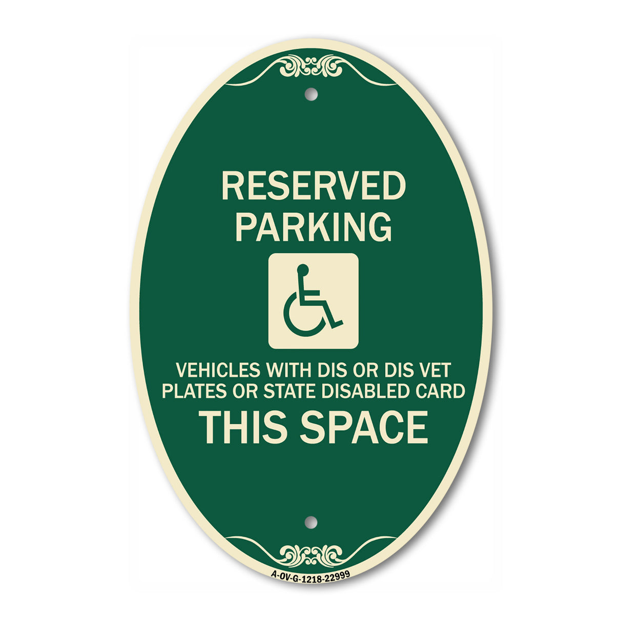 Reserved Parking Vehicles with Dis or Dis Vet Plates or State Disabled Card This Space (With Graphic)