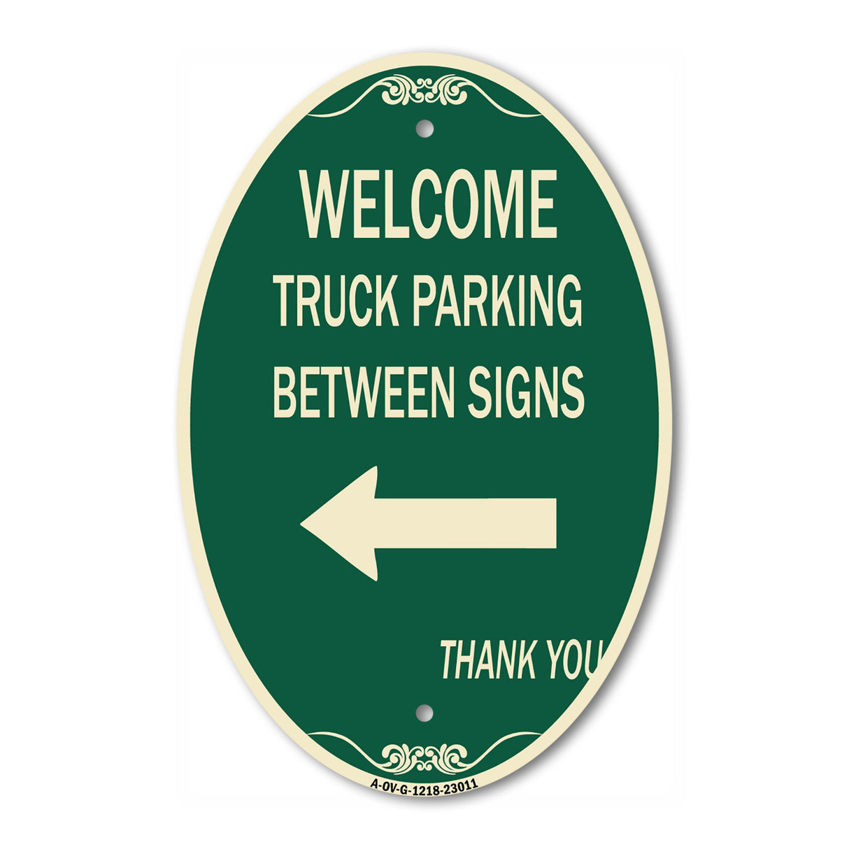 Reserved Parking Sign Welcome Truck Parking Between Signs (With Left Arrow) Thank You