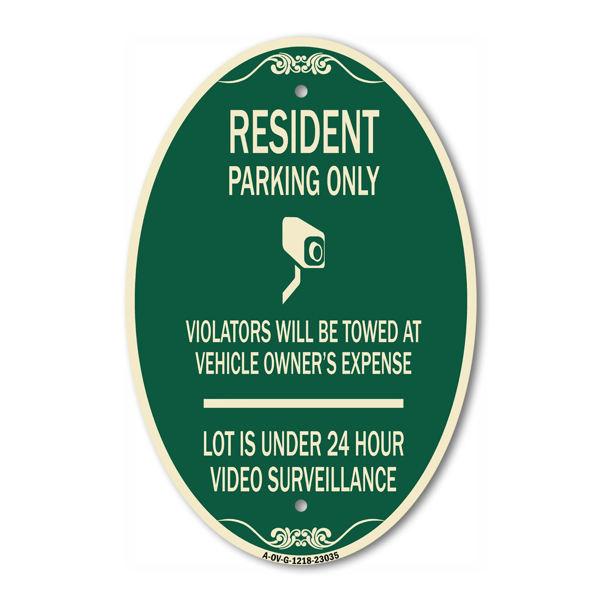SignMission Designer Oval Sign - Reserved Parking Sign Resident Parking Only Violators Will Be Towed at Owner's Expense Lot Is Under 24 Hour Surveillance