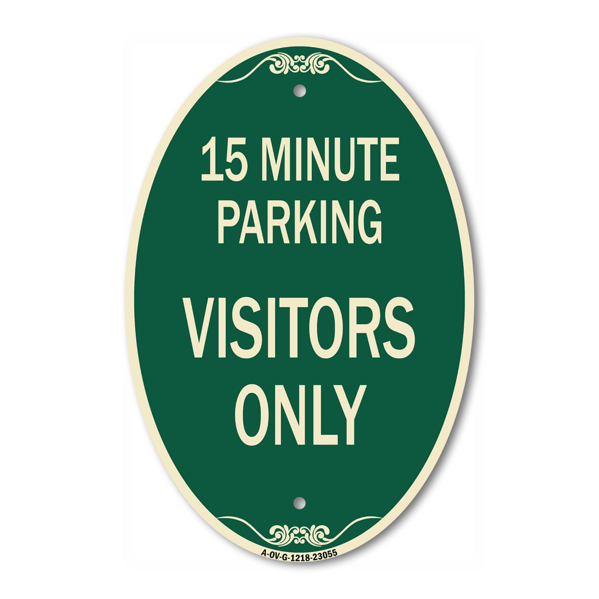 Reserved Parking Sign 15 Minute Parking for Visitors Only