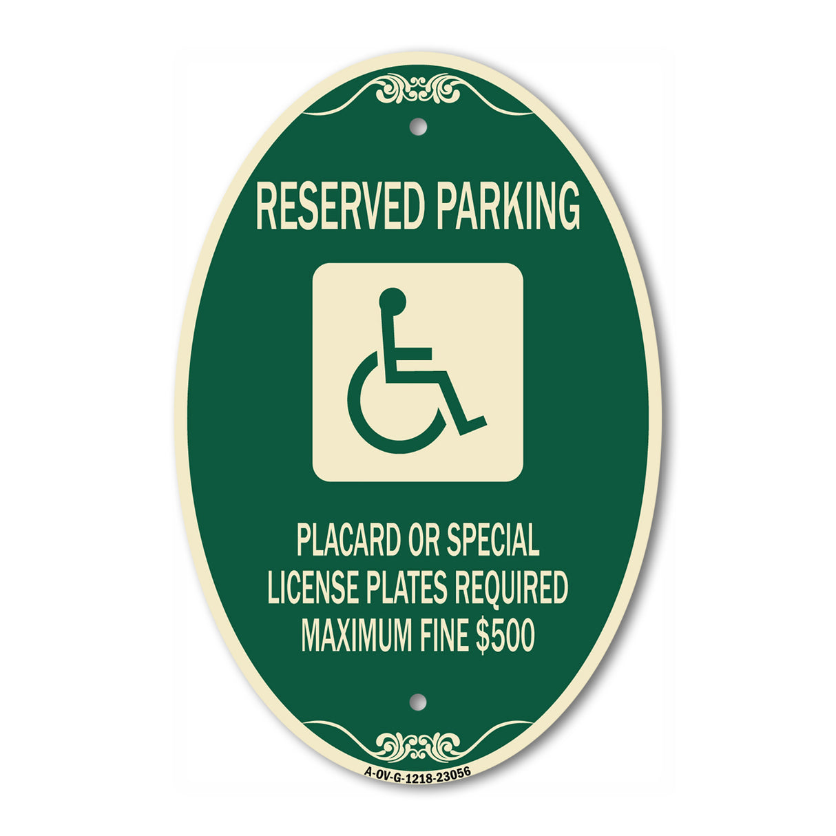 Reserved Parking Placard or Special License Plates Required Maximum Fine $500 (Handicapped Symbol)