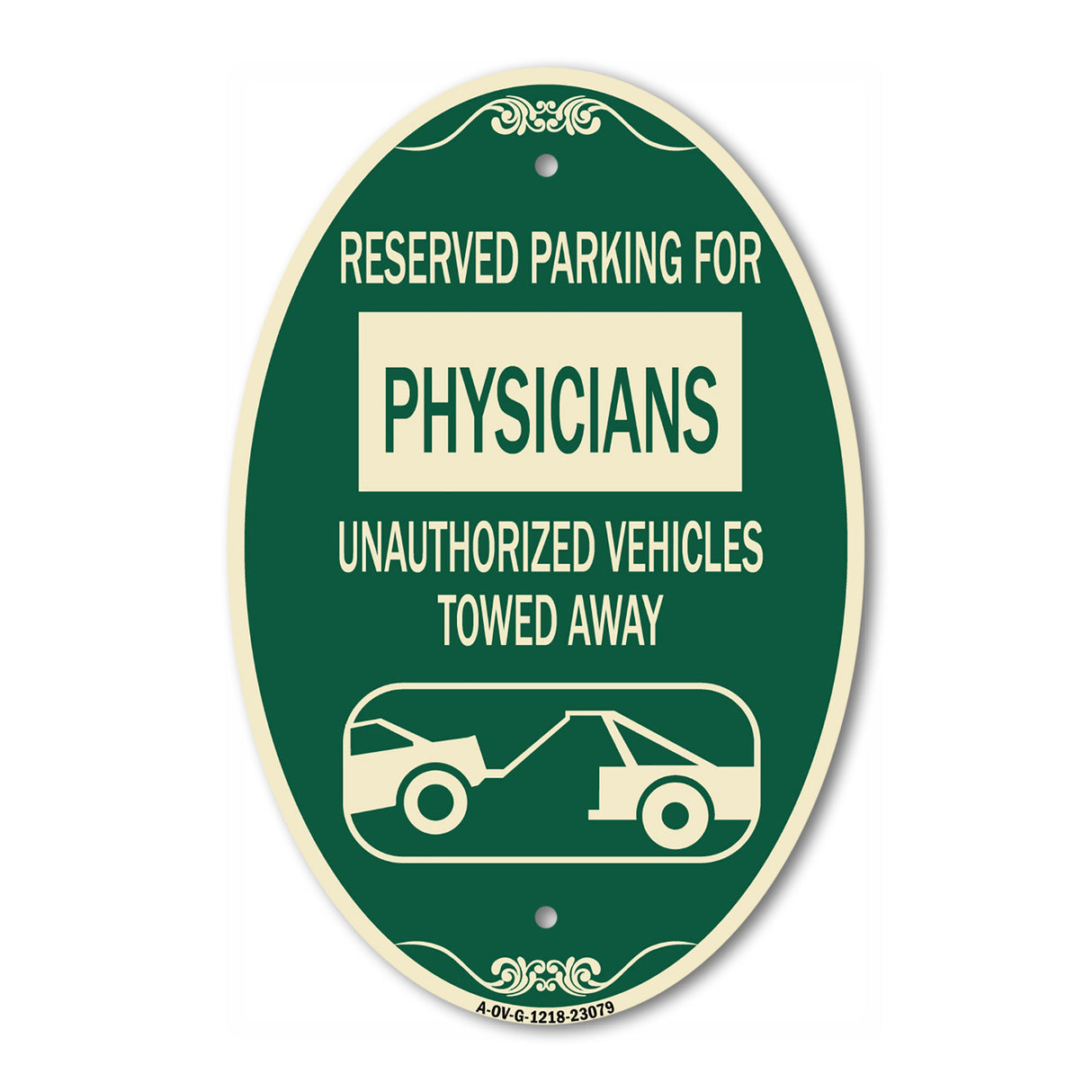Reserved Parking for Physicians Unauthorized Vehicles Towed Away