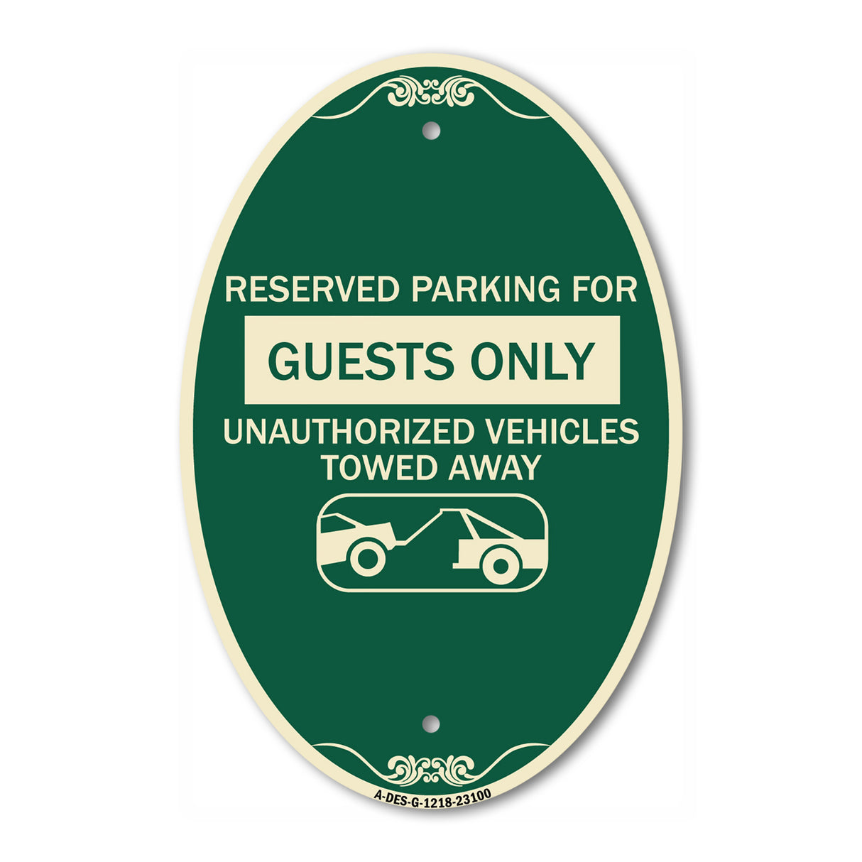 Reserved Parking for Guests Only Unauthorized Vehicles Towed Away (With Tow Away Graphic
