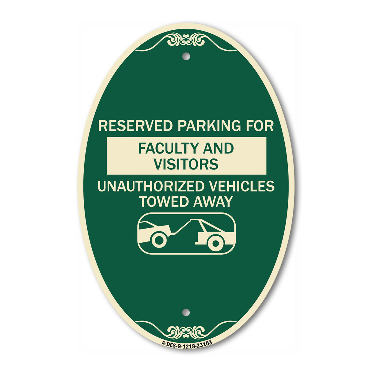 Reserved Parking for Faculty and Visitors Unauthorized Vehicles Towed Away