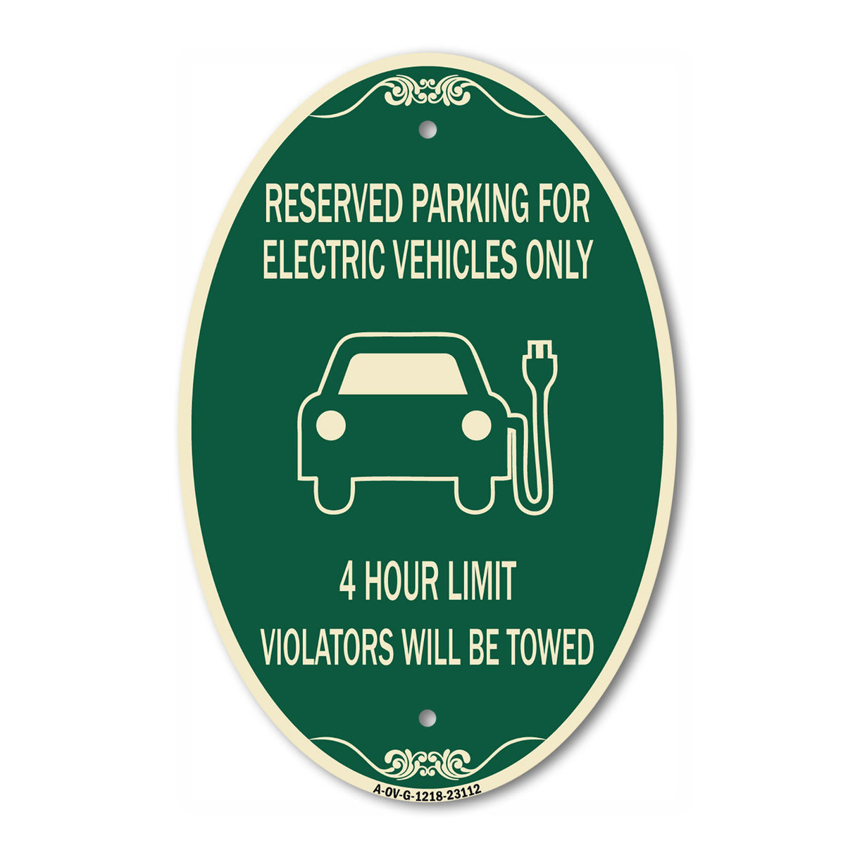 Reserved Parking for Electric Vehicles Only - 4 Hour Limit - Violators Will Be Towed