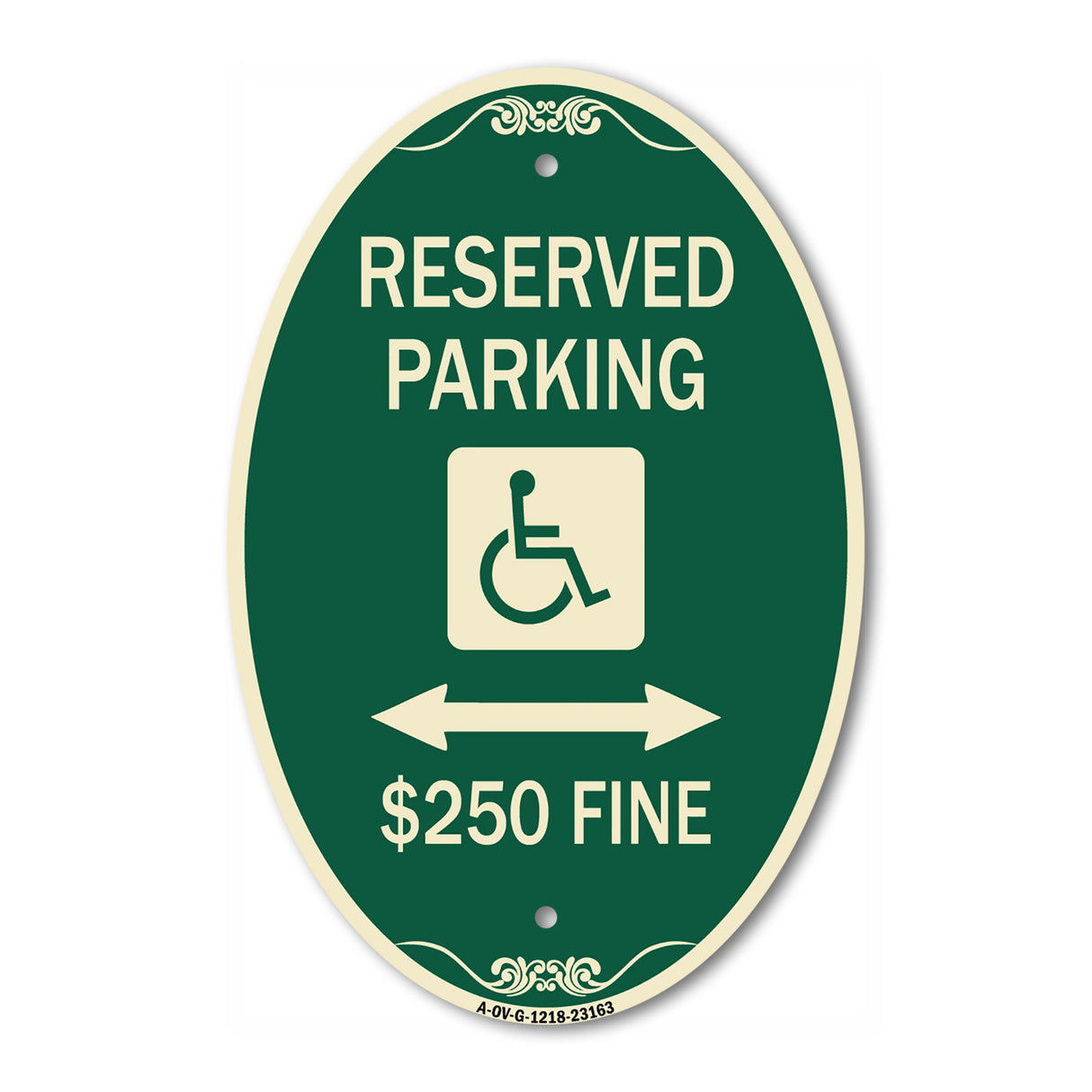 Reserved Parking $250 Fine (With Updated Symbol and Bi-Directional Arrow)