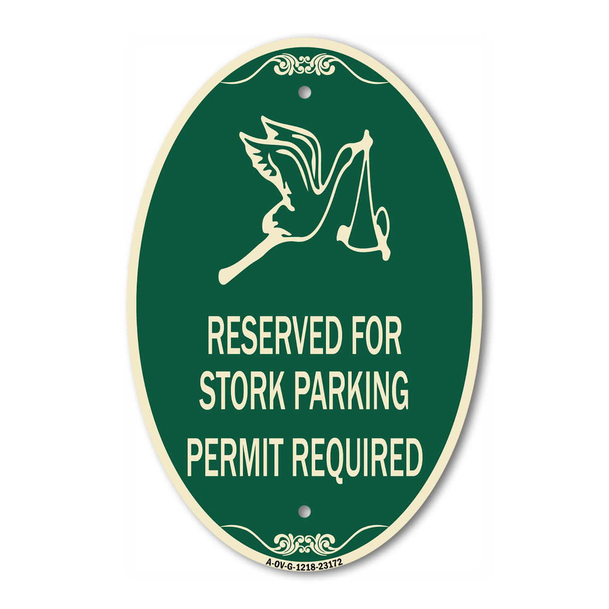 Reserved for Stork Parking Permit Required (With Graphic
