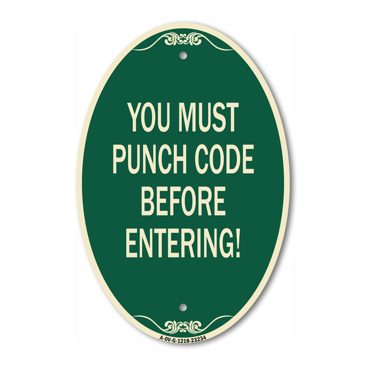 Property Security Sign You Must Punch Code Before Entering