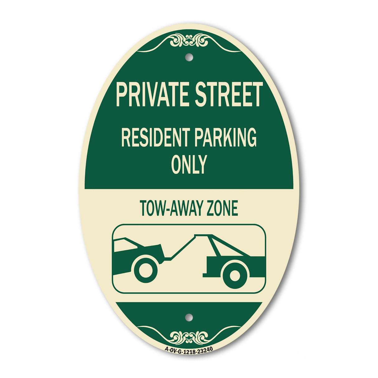 Private Street Sign Private Street Resident Parking Only Tow Away Zone (With Towing Graphic)