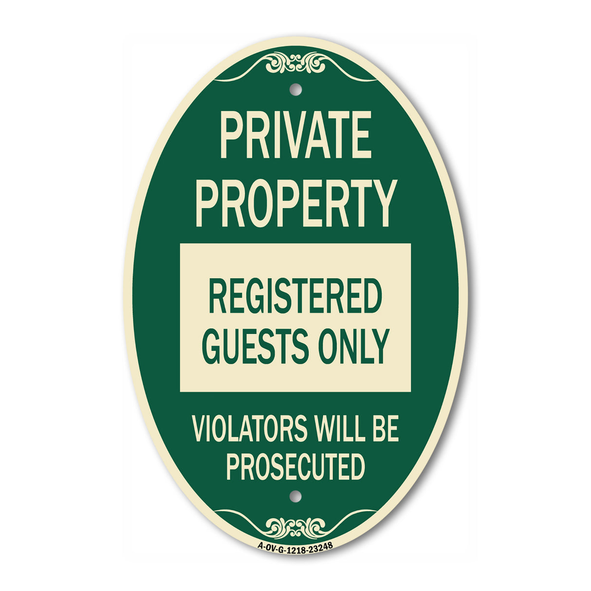 Private Property Registered Guests Only Violators Will Be Prosecuted