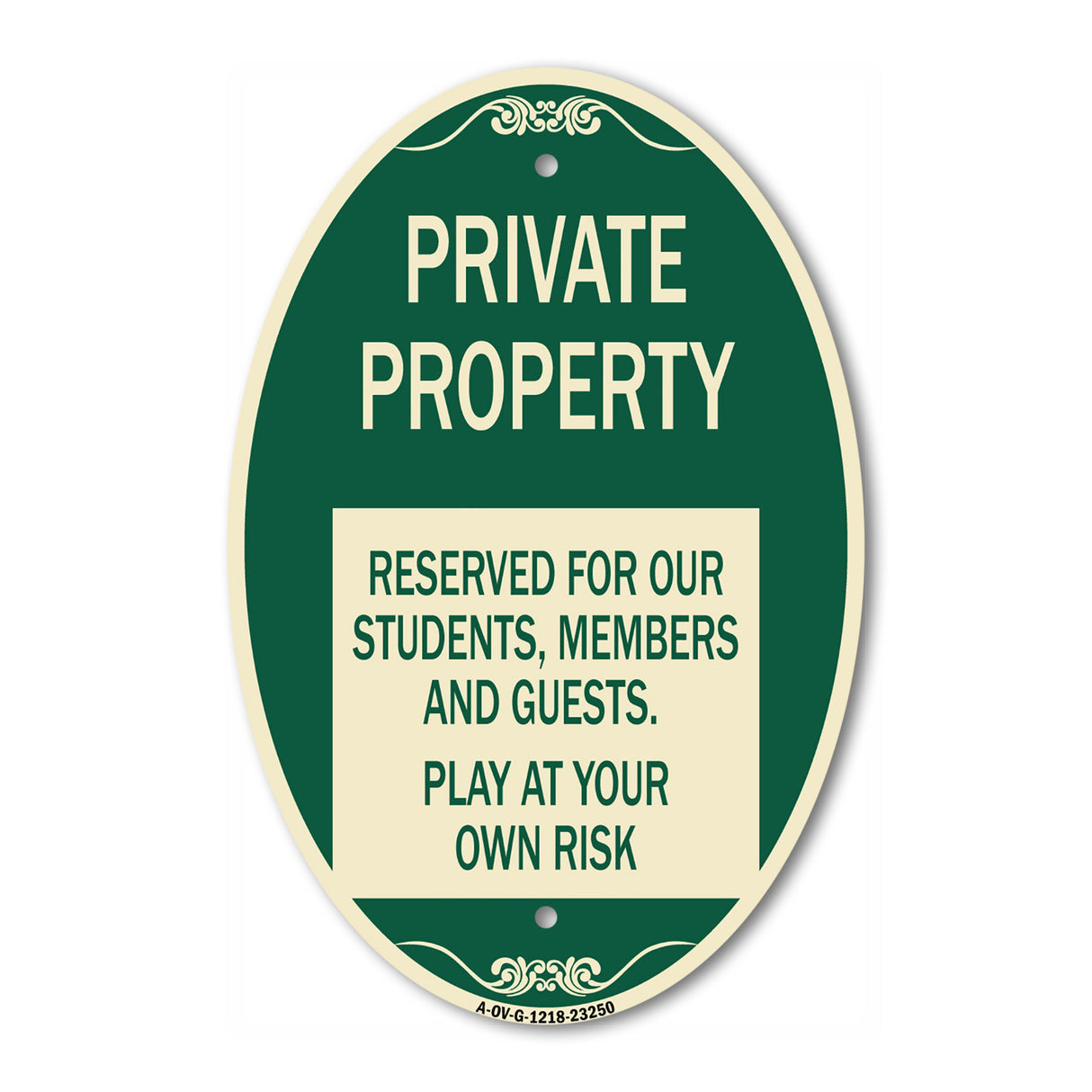 Private Property - Reserved for Our Students Members and Guests - Play at Your Own Risk