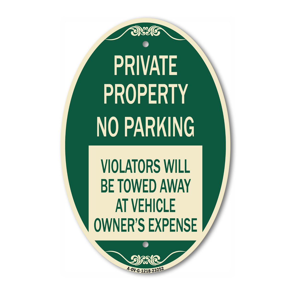 Private Property - No Parking Violators Will Be Towed Away at Vehicle Owner's Expense