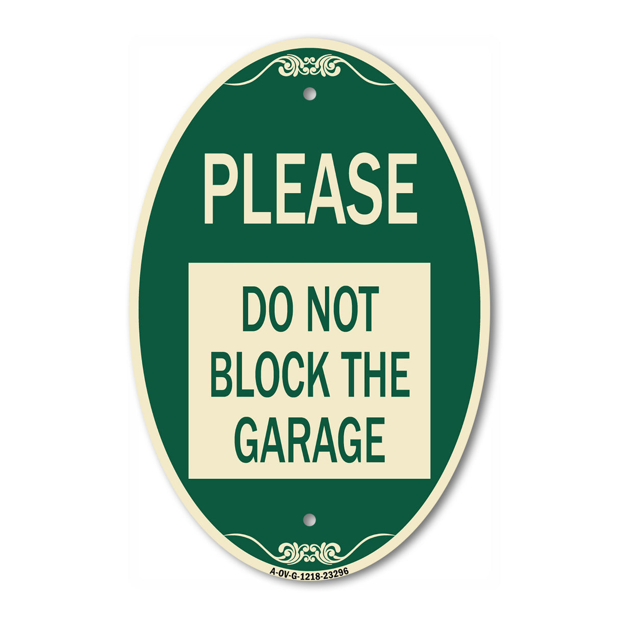 Please Do Not Block Garage