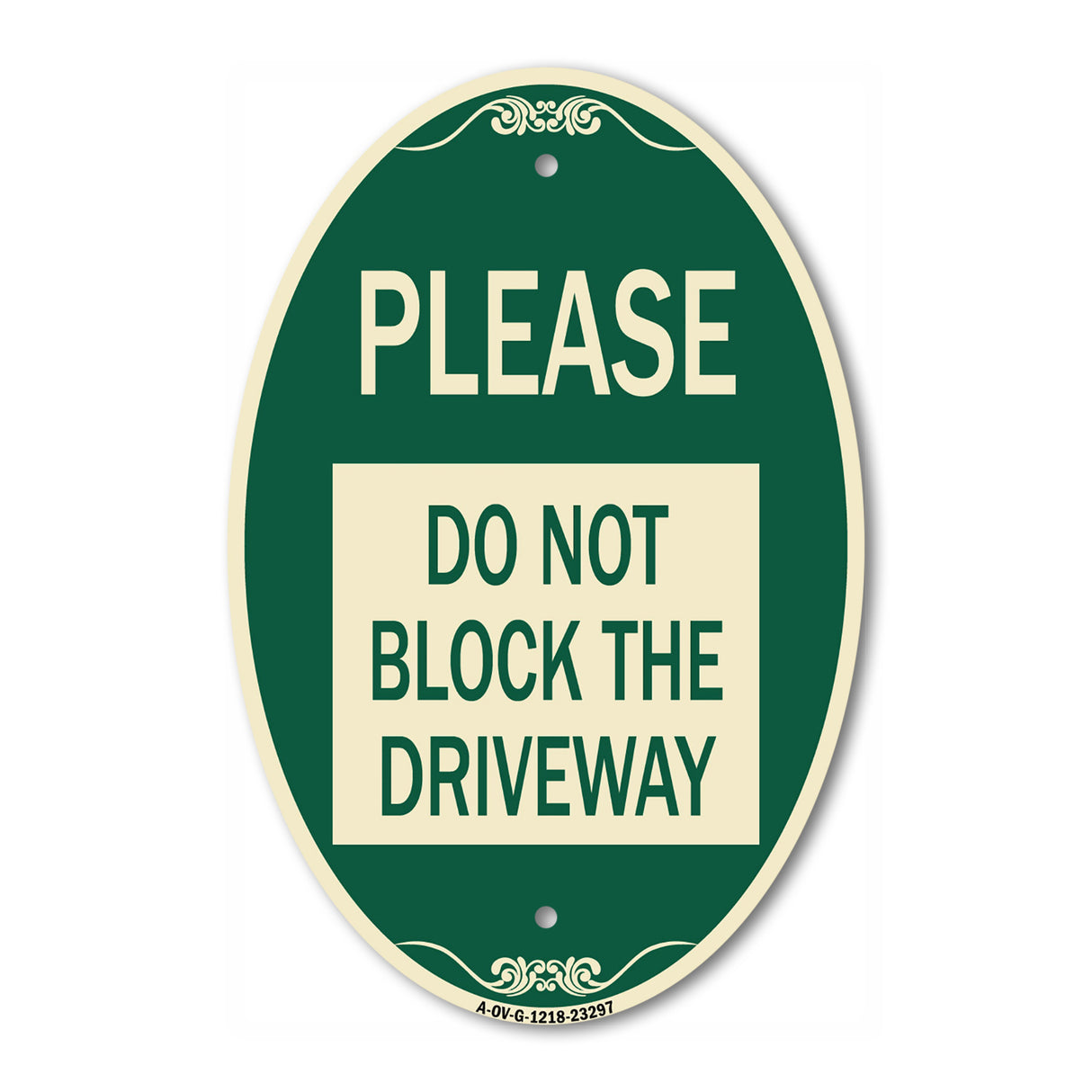 Please Do Not Block Driveway