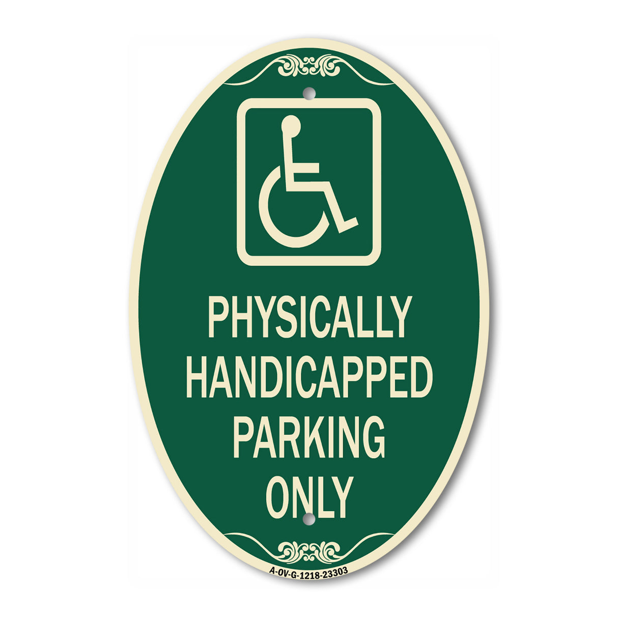 Physically Handicapped Parking Only (With Graphic)