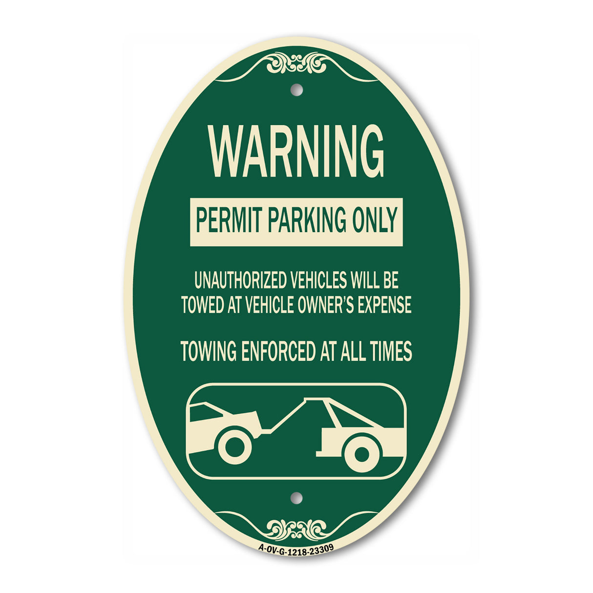 Permit Parking Only Unauthorized Vehicles Will Be Towed at Vehicle Owner's Expense Towing Enforced