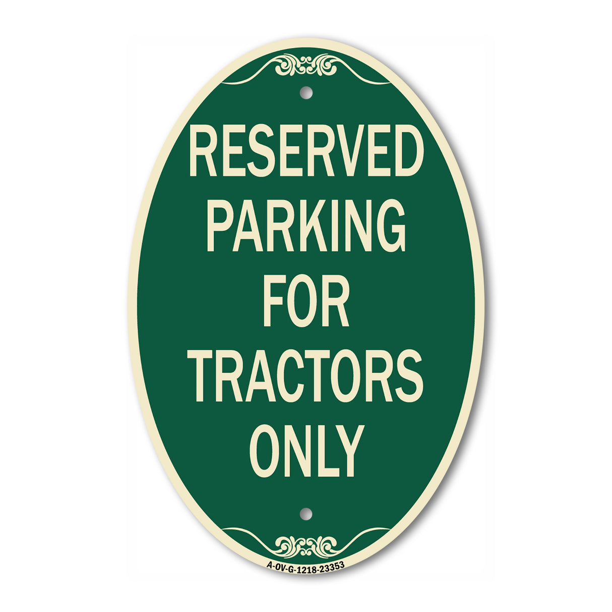 Parking Space Reserved Sign Parking Reserved for Tractors Only
