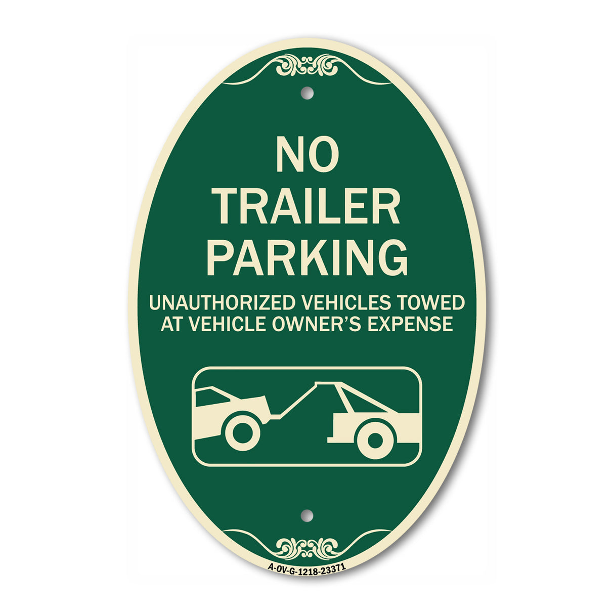 Parking Restriction Sign No Trailer Parking Unauthorized Vehicles Towed at Owner Expense with Graphic