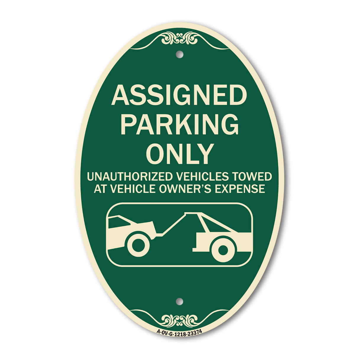 Parking Restriction Sign Assigned Parking Only Unauthorized Vehicles Towed at Owner Expense with Graphic