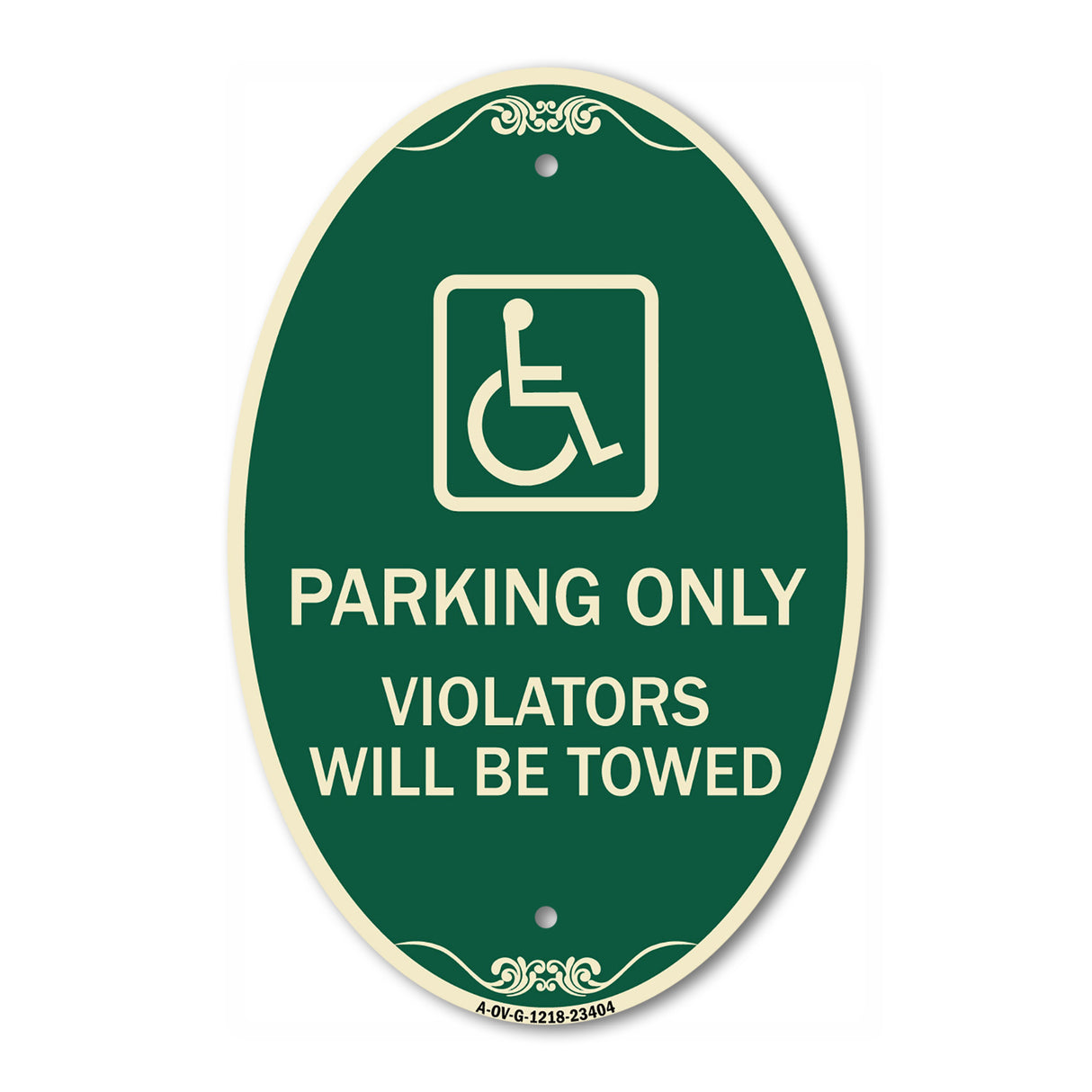 Parking Only Violators Will Be Towed (Handicapped Symbol)