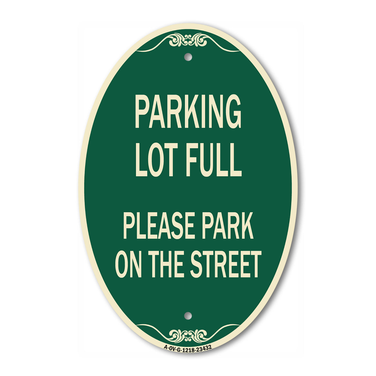 Parking Lot Full - Please Park on the Street