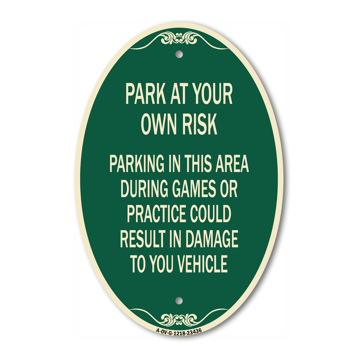Parking in This Area During Games or Practices Could Result in Damage to Your Vehicle