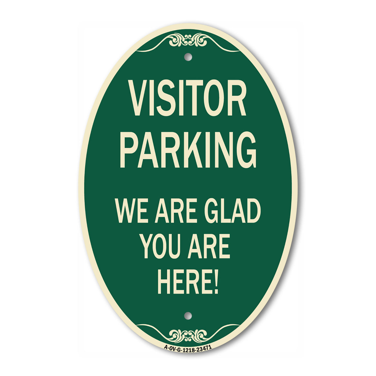 Parking Area Sign Visitor Parking - We Are Glad You Are Here!