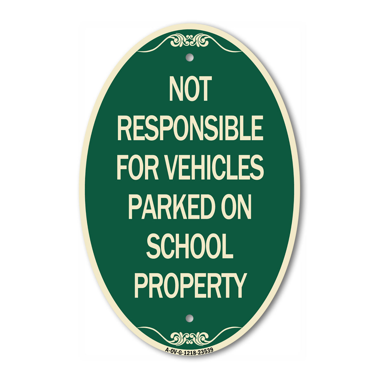 Not Responsible for Vehicles Parked on School Property