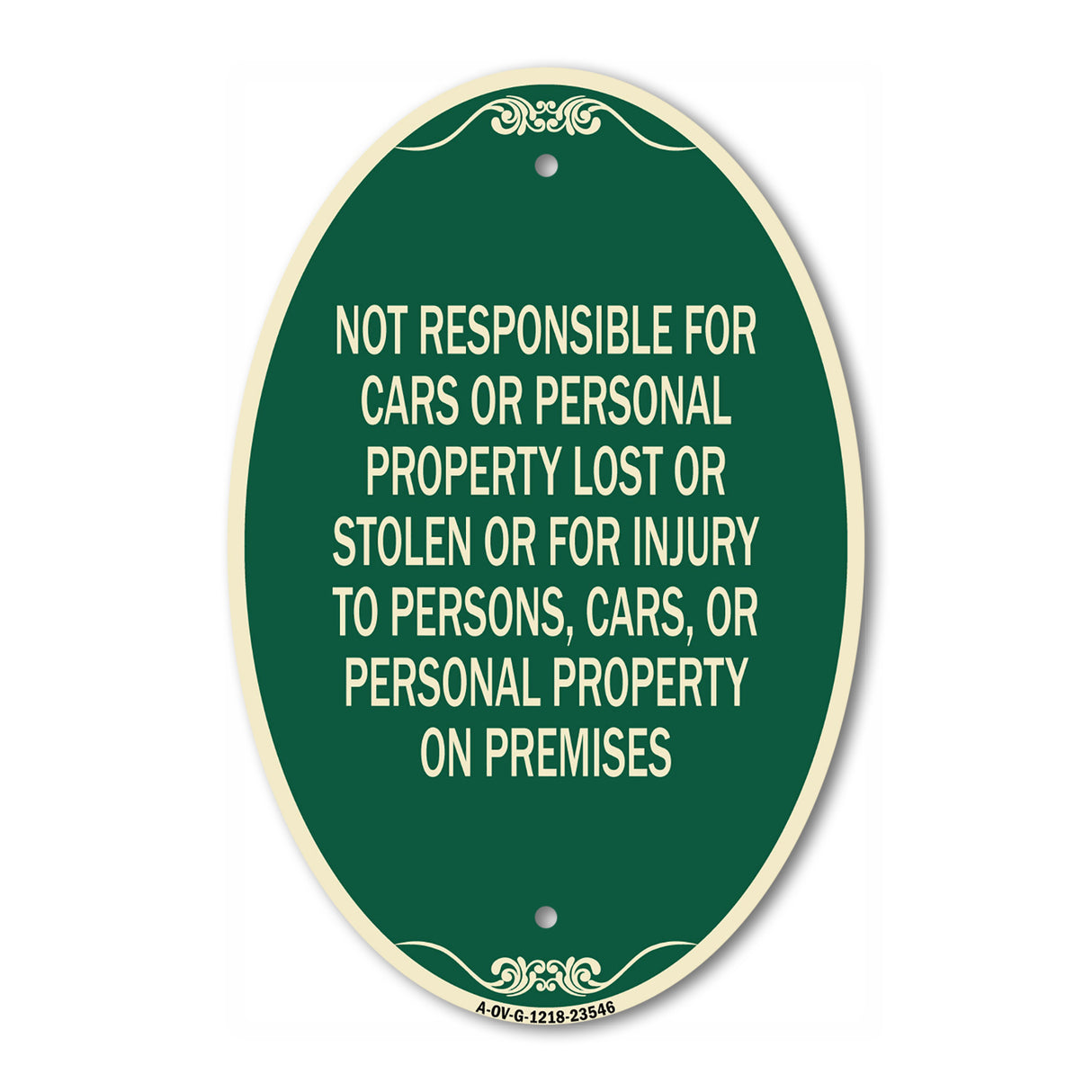 Not Responsible for Cars or Personal Property Lost or Stolen or for Injury to Persons