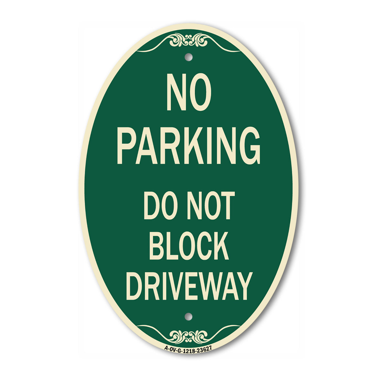 No Parking Do Not Block Driveway