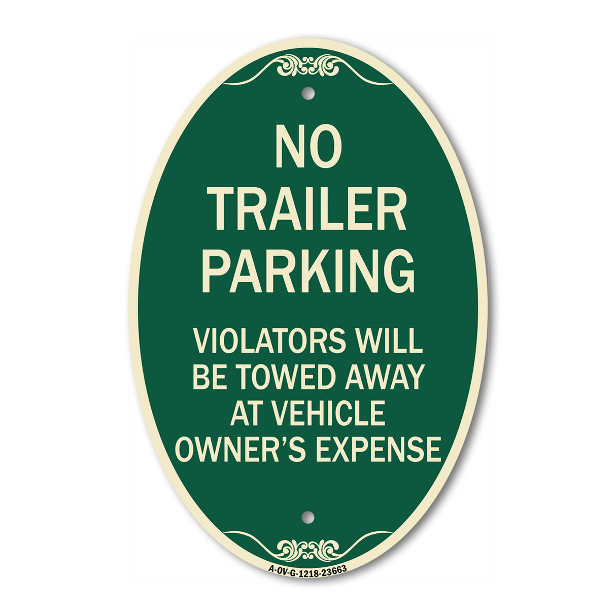 No Parking Sign No Trailer Parking Violators Will Be Towed Away at Vehicle Owner's Expense