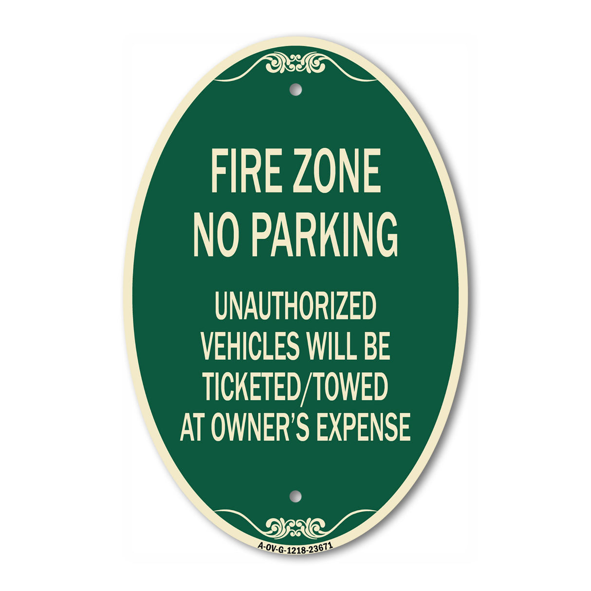 No Parking Sign Fire Zone Unauthorized Vehicles Will Be Ticketed Towed at Owner Expense