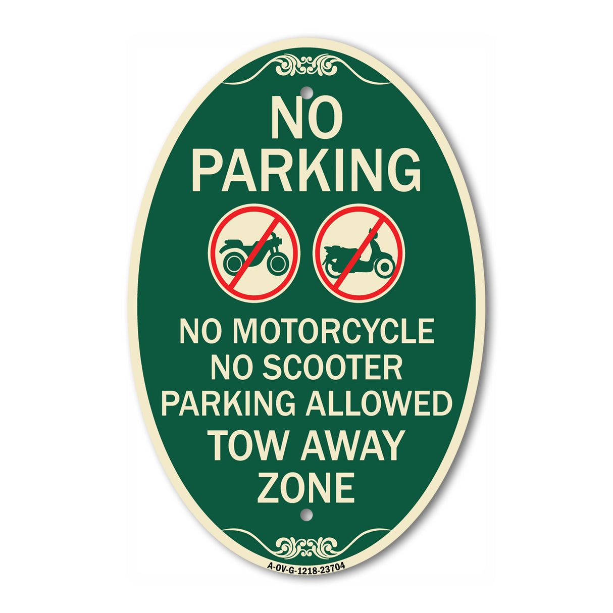 No Parking No Motorcycle No Scooter Parking Allowed Tow Away Zone (With Graphic)