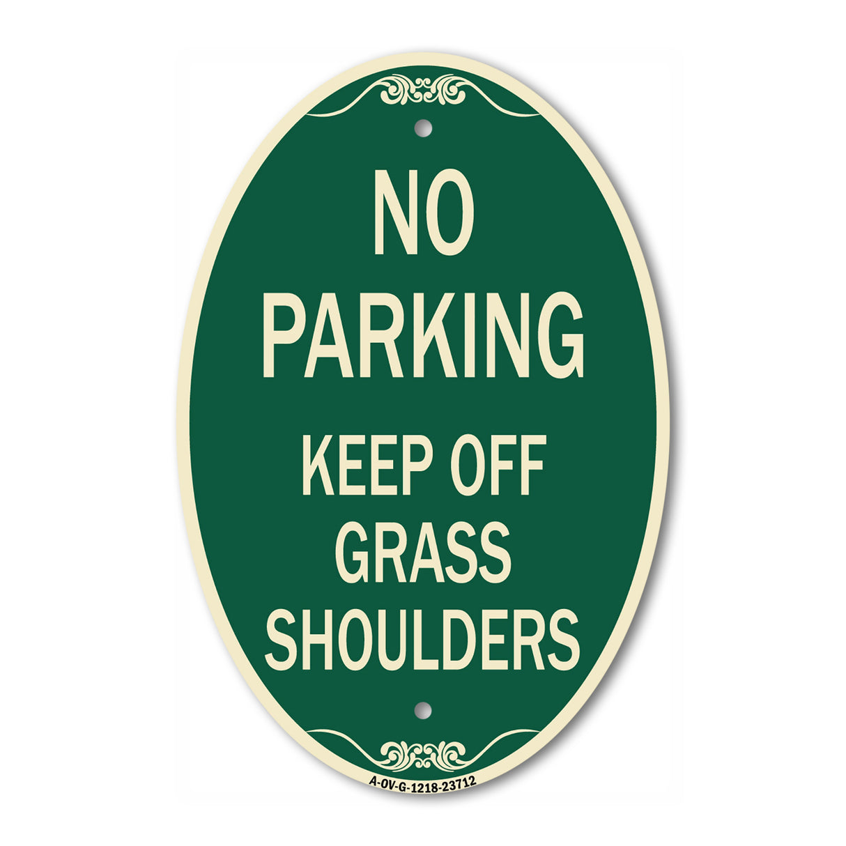 No Parking Keep Off Grass Shoulders