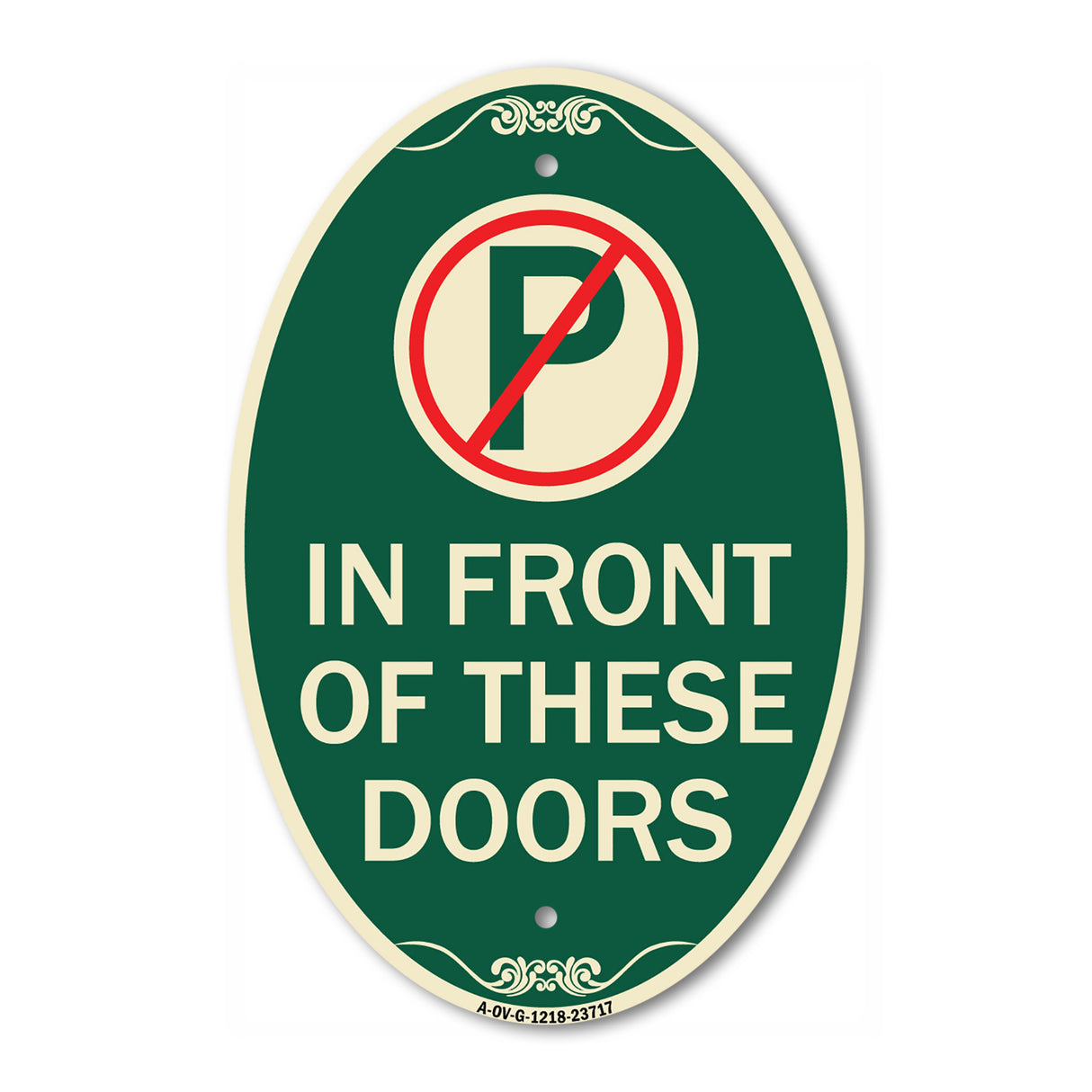 No Parking in Front of These Doors with Graphic