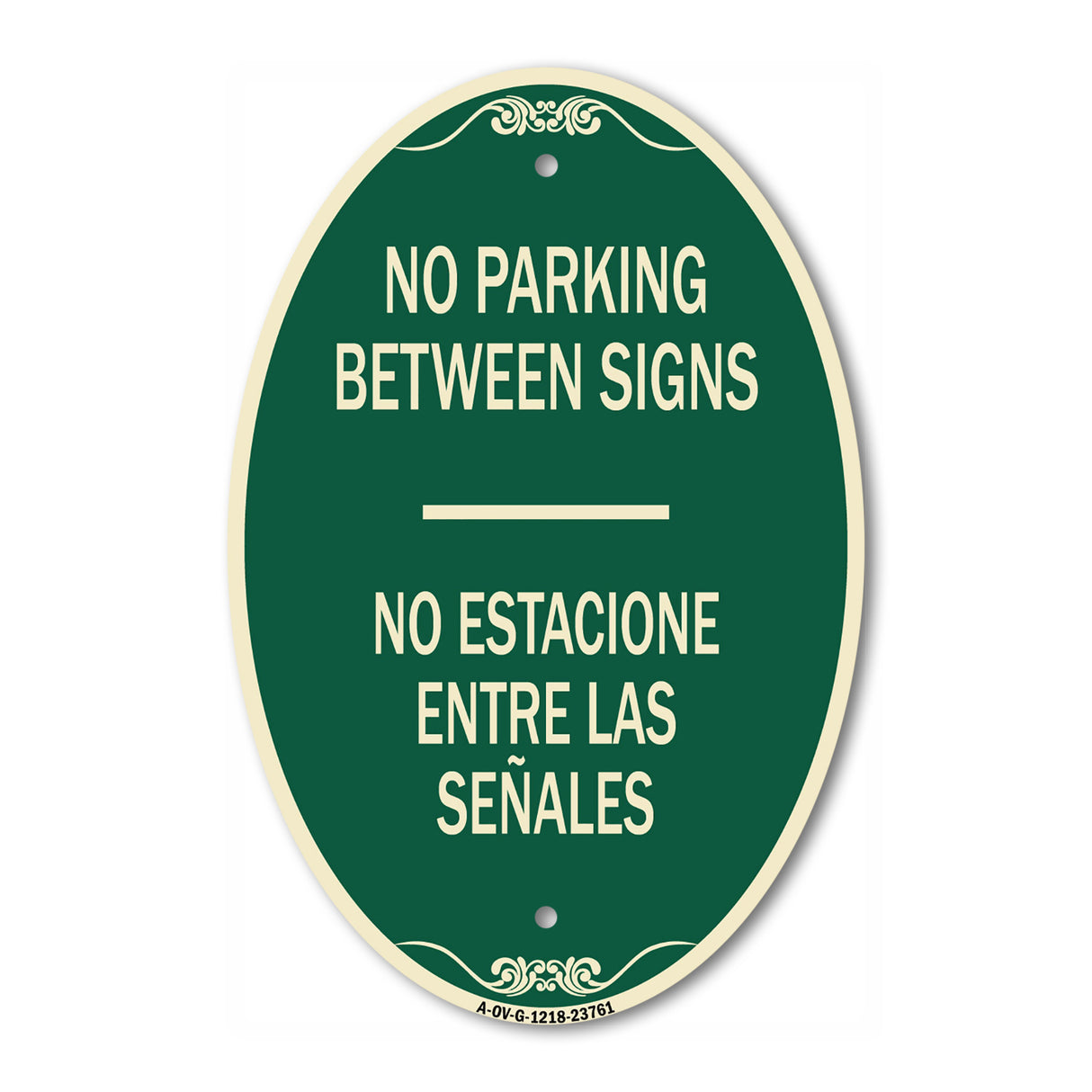 No Parking Between Signs - No Estacione Entre Las Senales